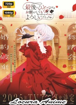 Saigo ni Hitotsu dake Onegai shitemo Yoroshii deshou ka 02/?? Audio Latino - Japonés 71 Descarga Saigo-ni-Hitotsu-dake-Onegai-shitemo-Yoroshii-deshou-ka