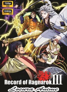 Record of Ragnarok 3ra Temp. Audio Latino - Castellano - Japonés 10 Descarga Shuumatsu no Valkyrie - Record of Ragnarok